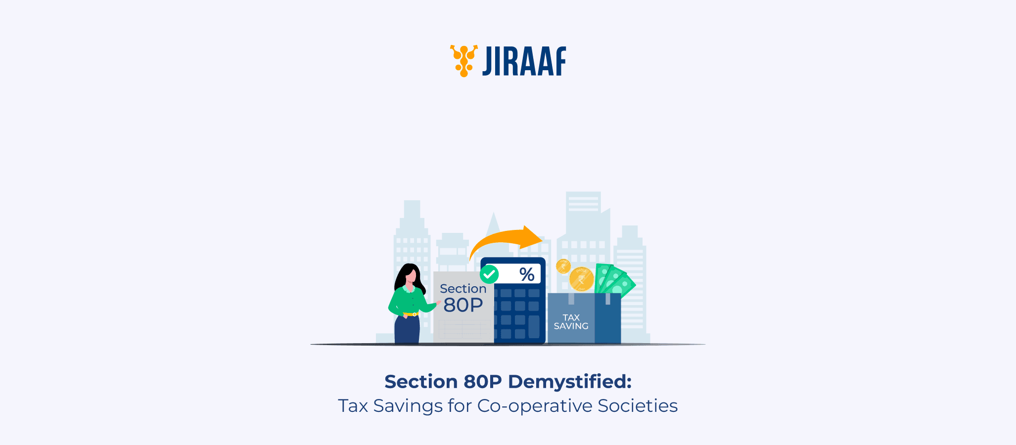 Section 80P of Income Tax Act Explained | Eligibility, Deductions & More