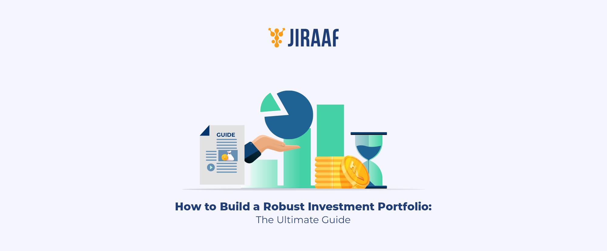 building a robust investment portfolio
