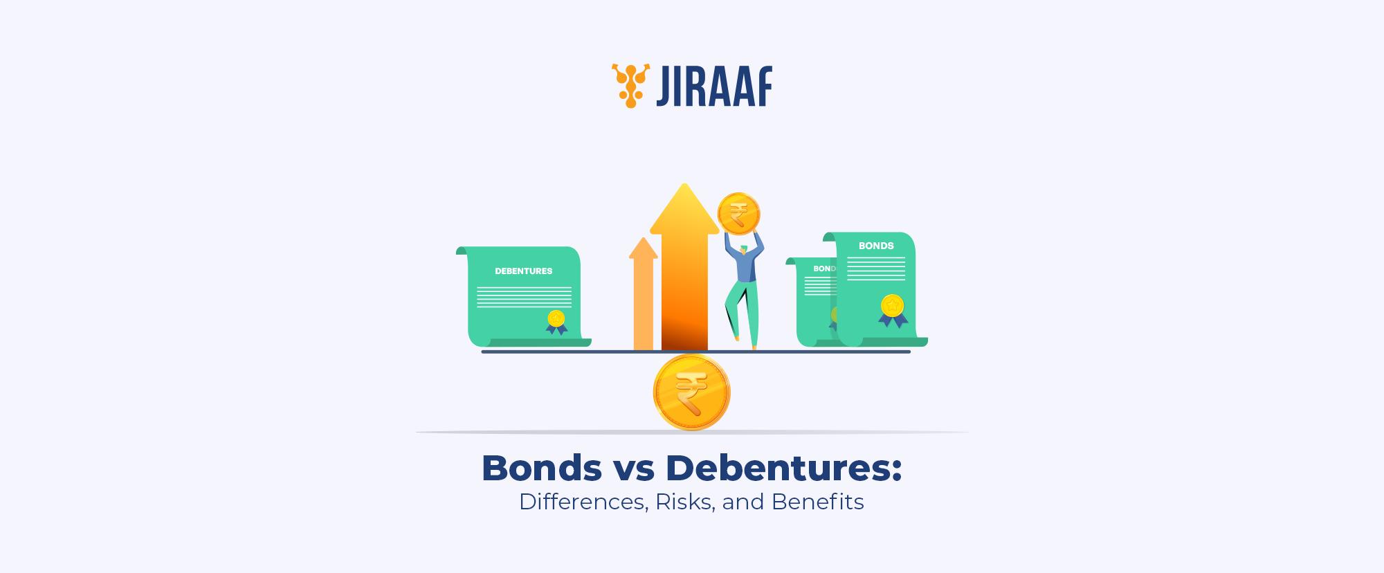 Bonds vs debentures: benefits and risks