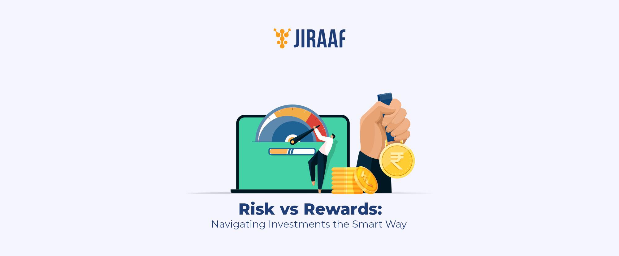 balancing risk and rewards in investment