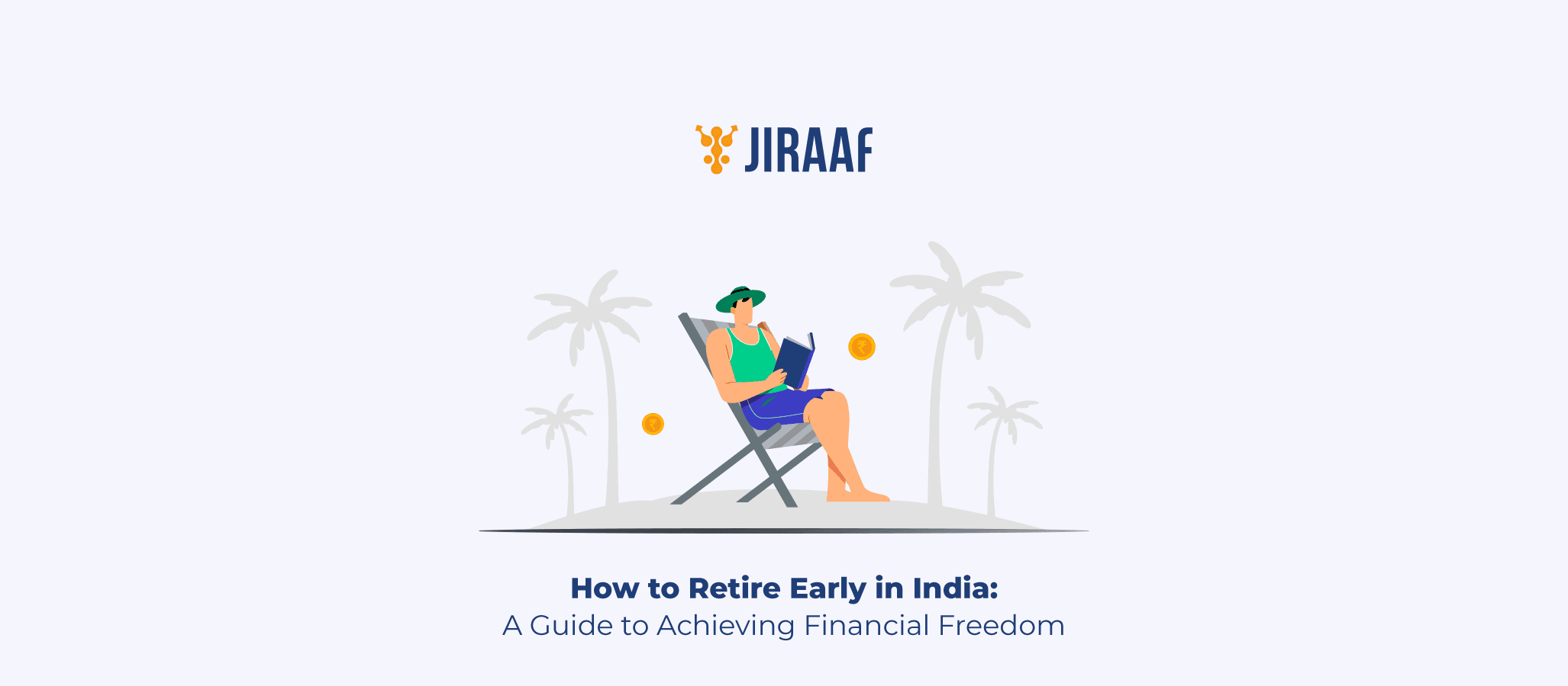 Blog Banner For Proven Tips & Strategies to Achieve Early Retirement