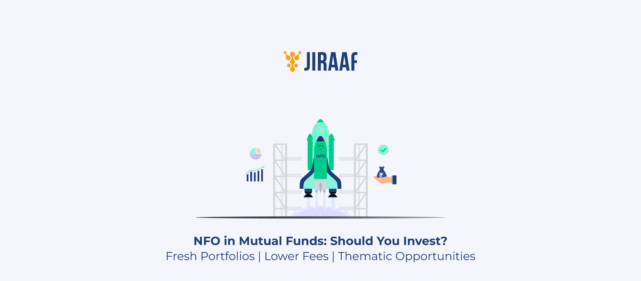 Blog banner for What is NFO in Mutual Fund? Meaning, Benefits & Risks