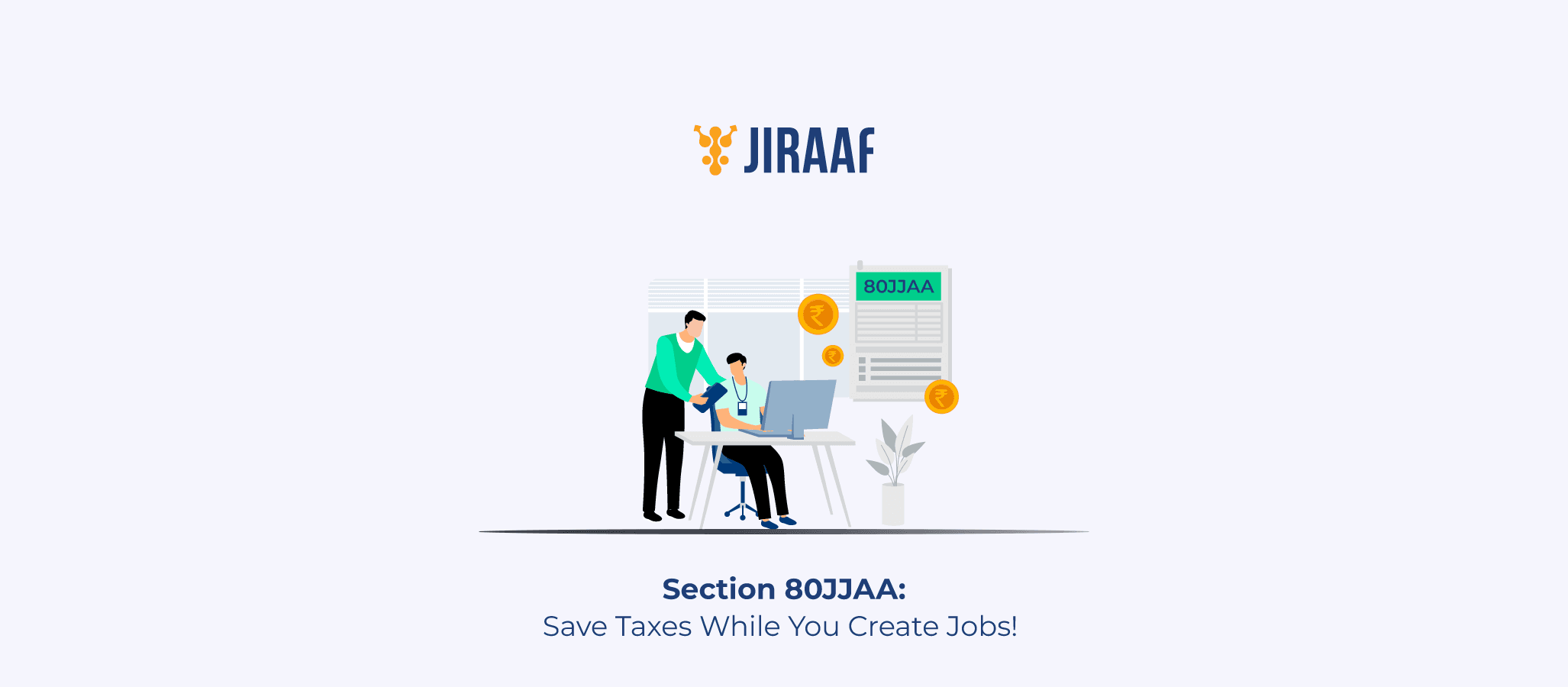 Blog banner for What is Section 80JJAA? Tax Deduction on New Employee Salaries