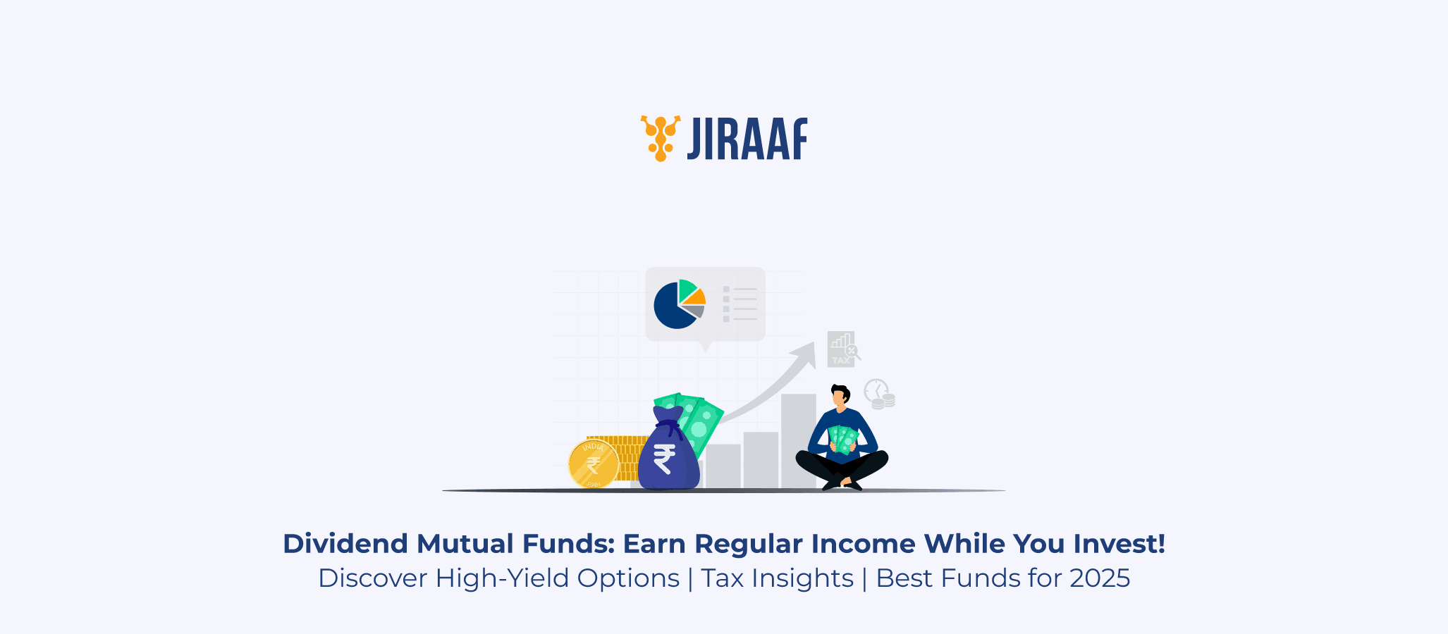 Blog banner for What is Dividend in Mutual Fund? Meaning, Types & Tax