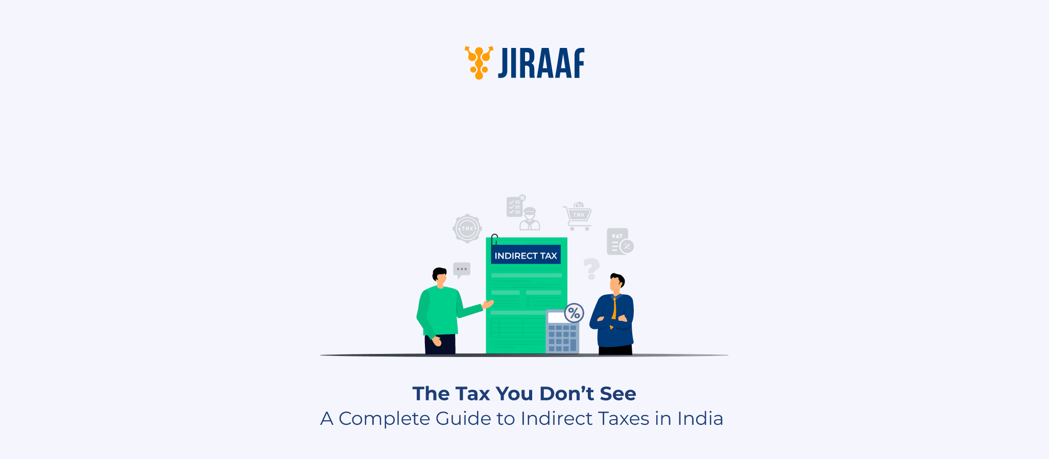 Blog banner for What is Indirect Tax? Types, Features & Examples Explained
