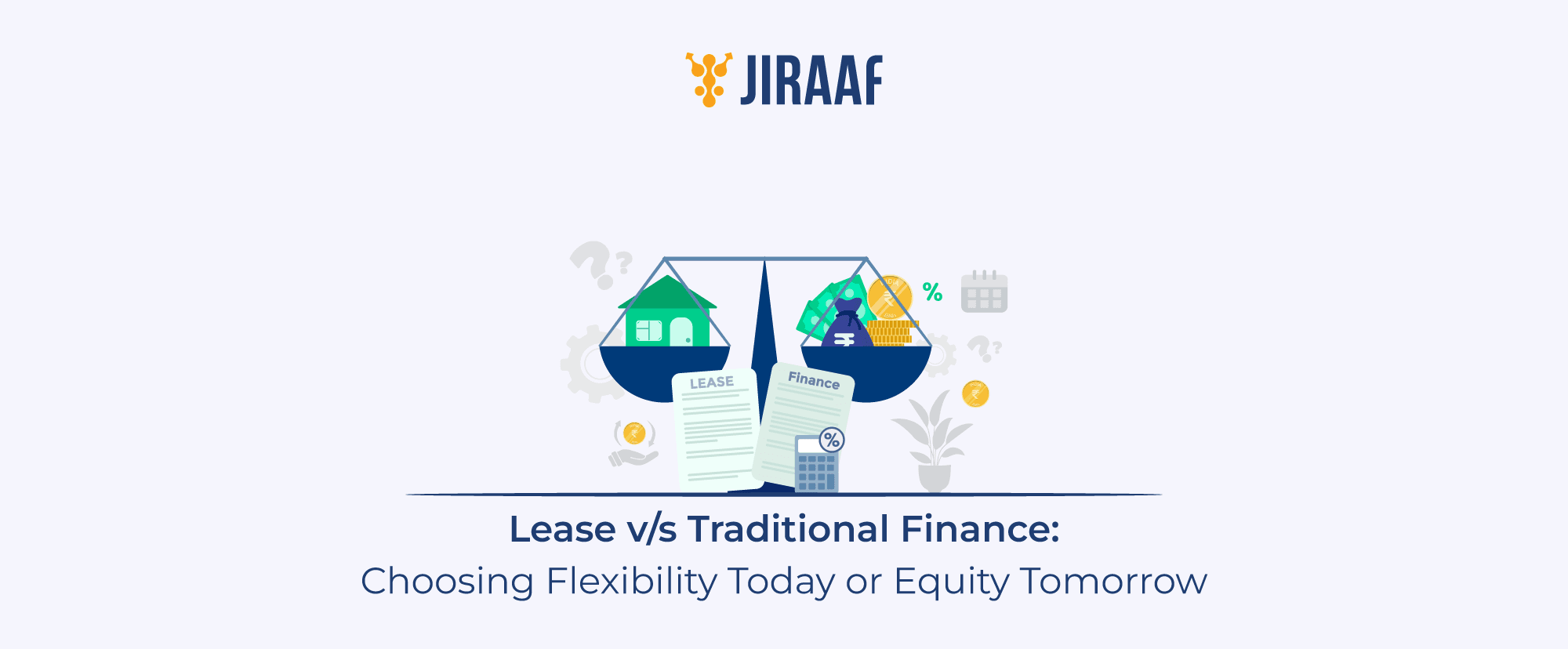 Leasing vs Traditional Financing