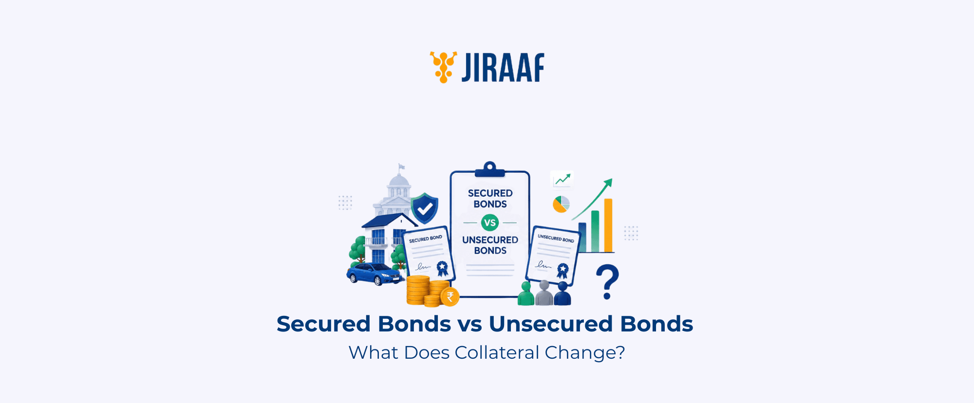Secured Bonds vs Unsecured Bonds
