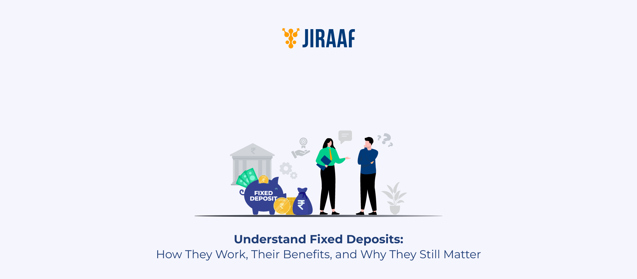 Blog banner for What is Fixed Deposit? Meaning, Types & How It Works