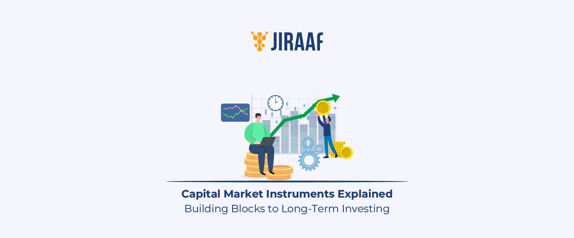 Capital Market Instruments Explained