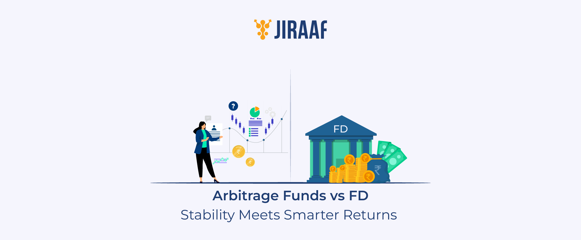 Arbitrage Funds vs Fixed Deposits
