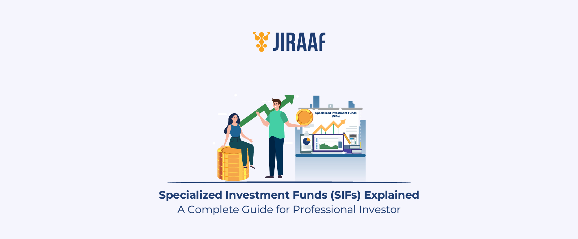 Specialized Investment Fund (SIF)