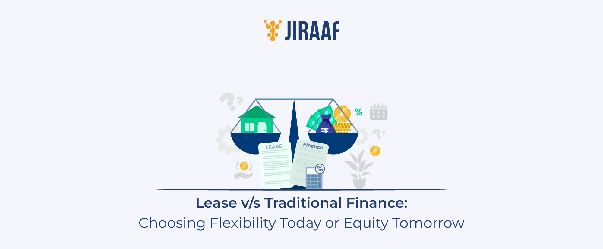 Leasing vs Traditional Financing