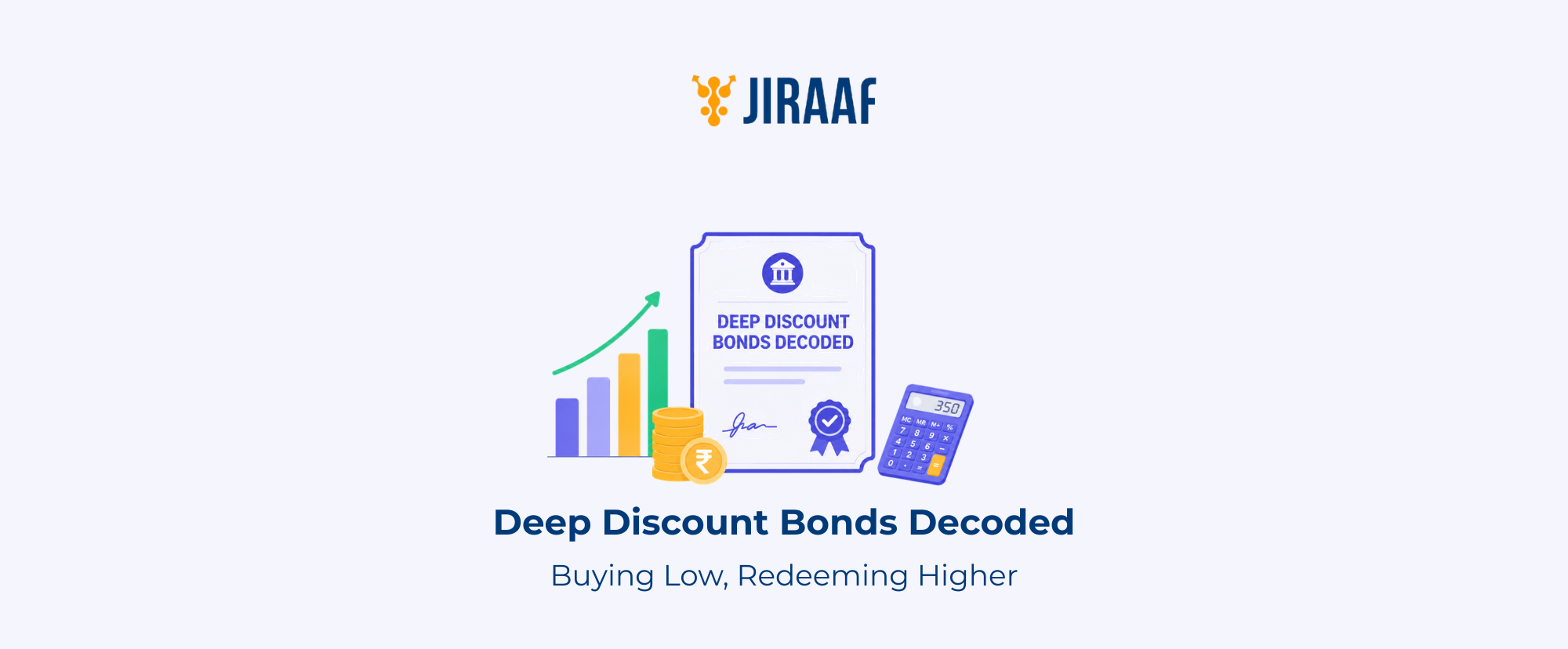 Deep Discount Bonds