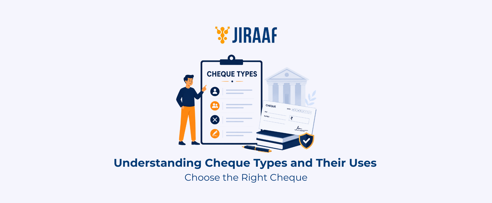 Understanding Cheque Types and Their Uses Blog Banner
